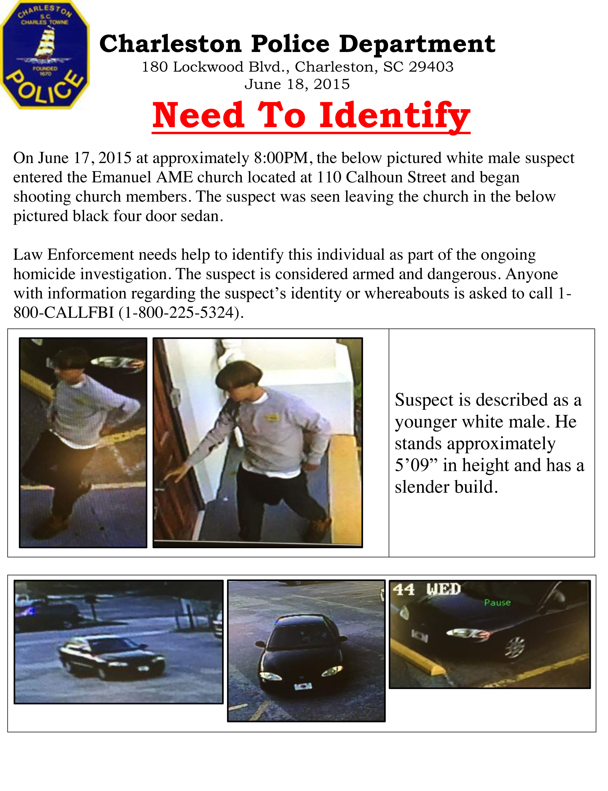 Police said the suspect was seen leaving the church in a black four door sedan.