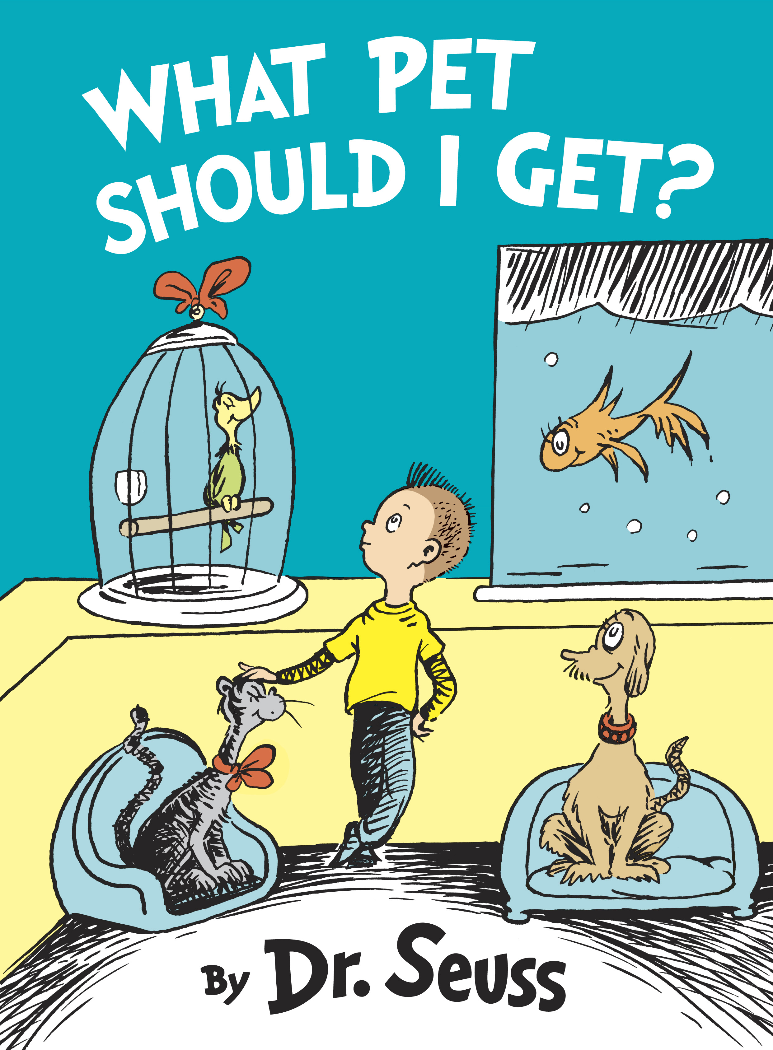 ‘What Pet Should I Get?’ by Dr. Seuss The Boston Globe