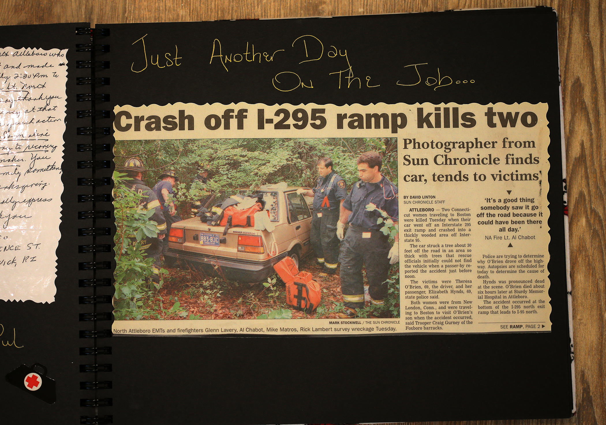A newspaper story and photo from Captain Rick Stack's scrapbook attests to the difficult scenes he has witnessed. His wife wrote "Just another day on the job..." in the book.