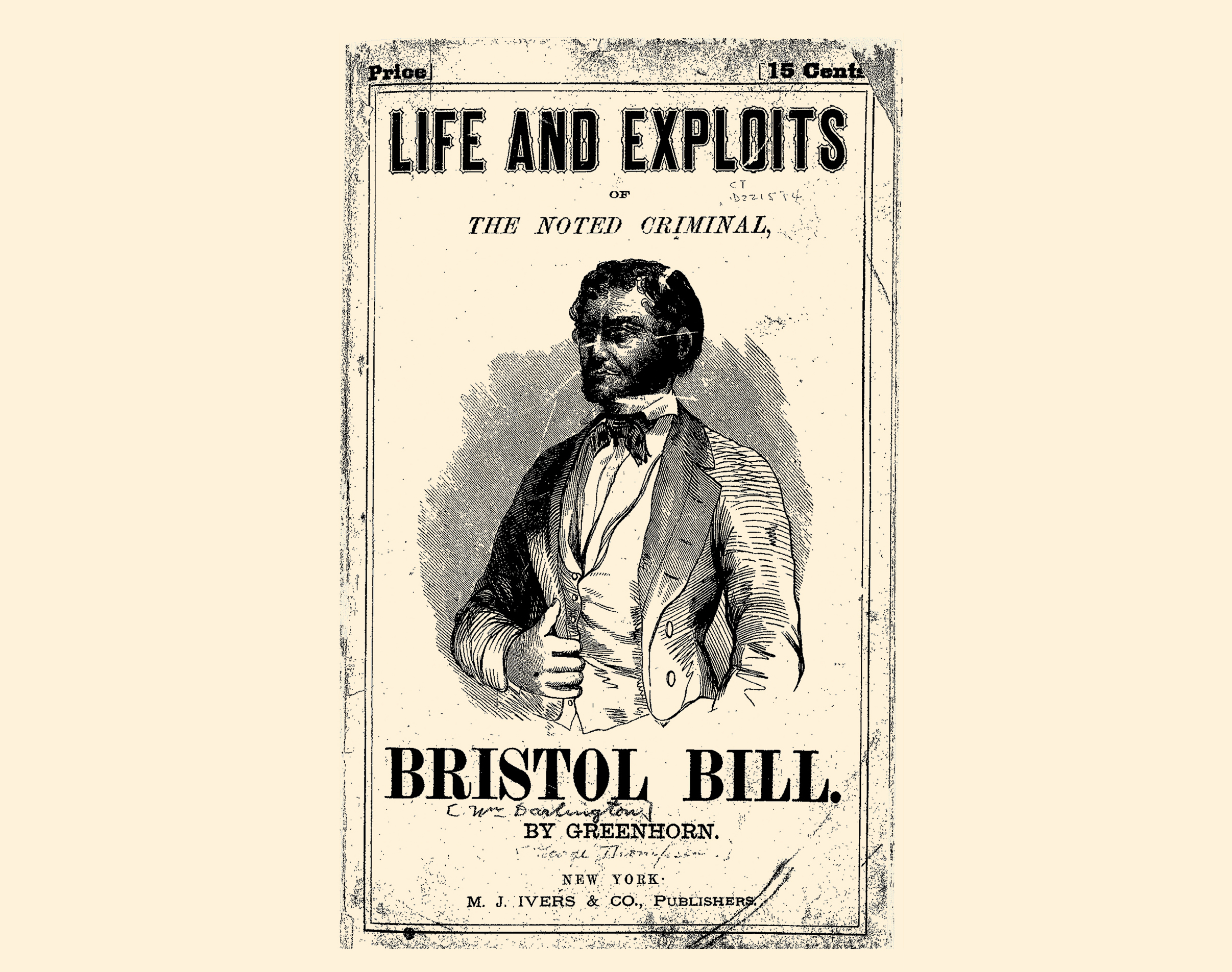 A circa 1851 pamphlet on master criminal “Bristol Bill.”
