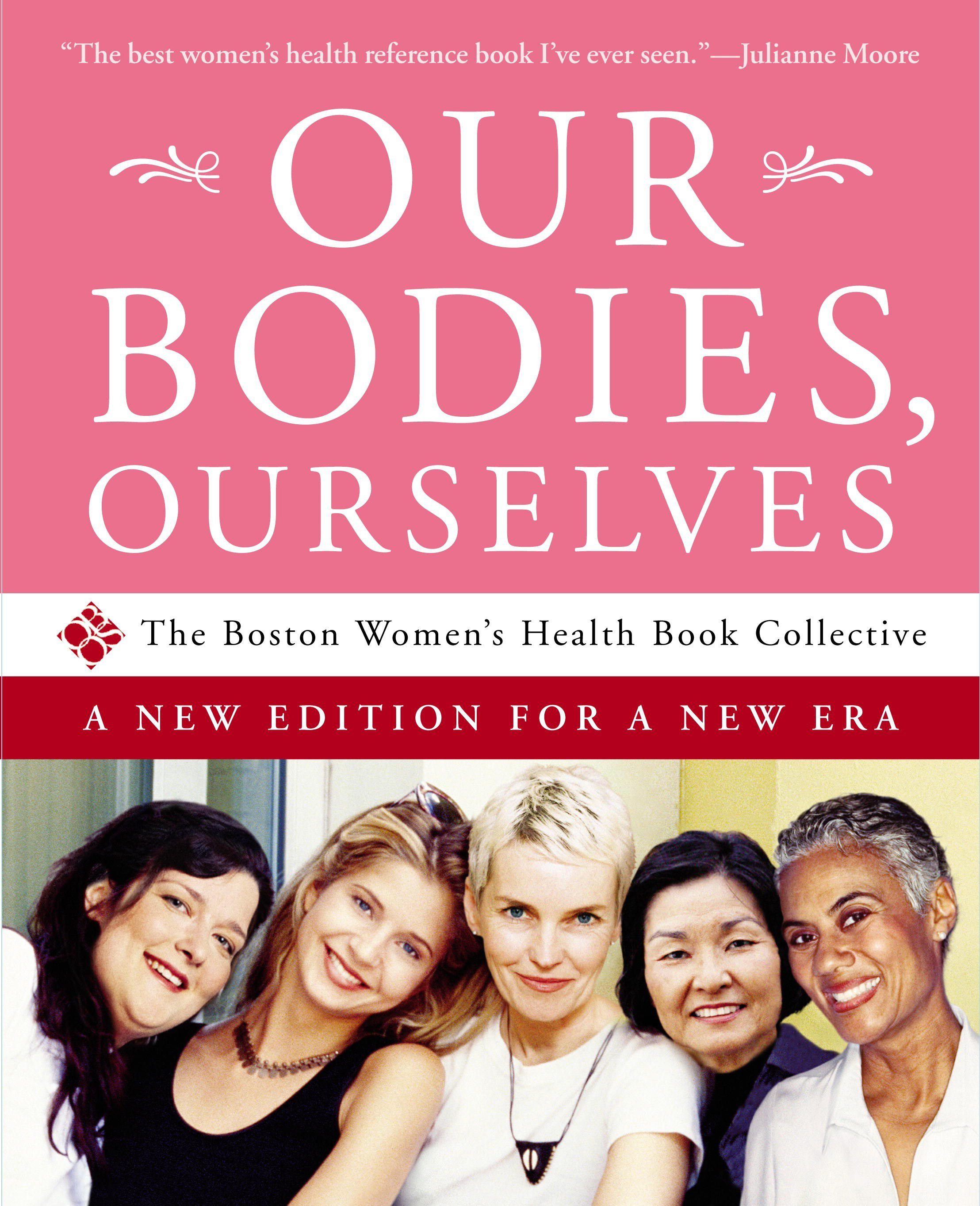 A more recent edition of “Our Bodies, Ourselves.”