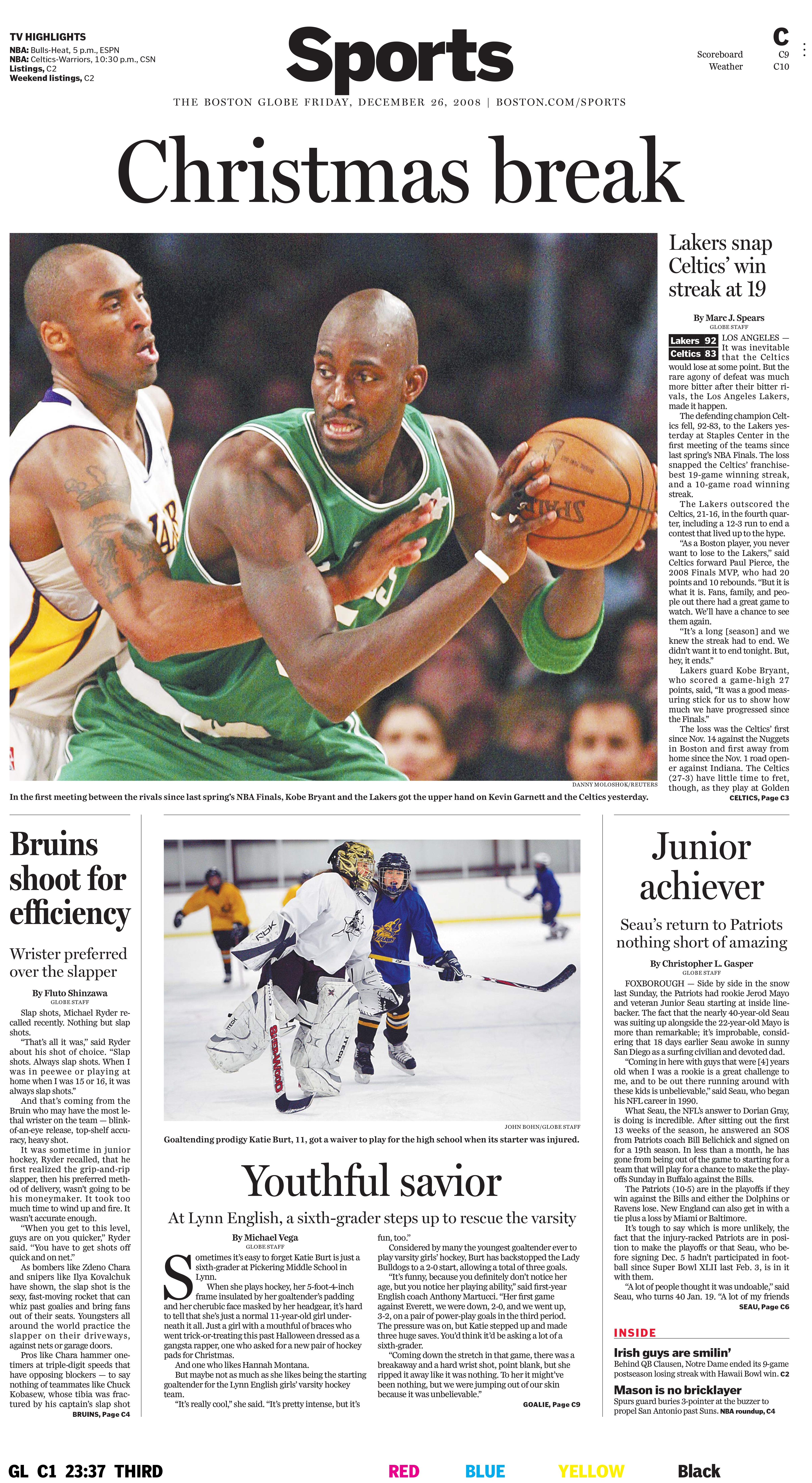 Burt was a newsmaker in 2008, with a story at the bottom of the Globe sports page.