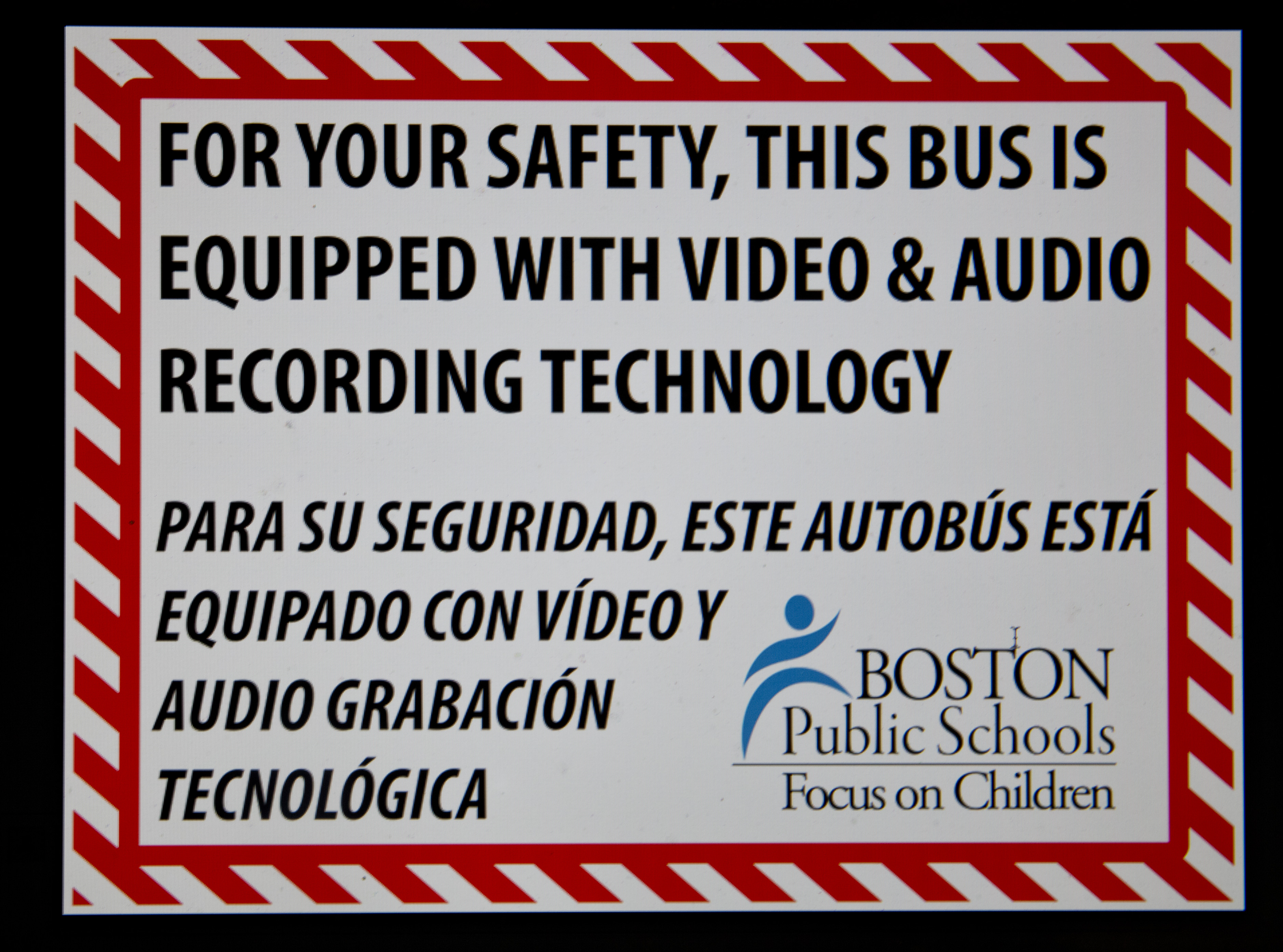 Once the cameras are installed, this sign will be posted in all school buses.