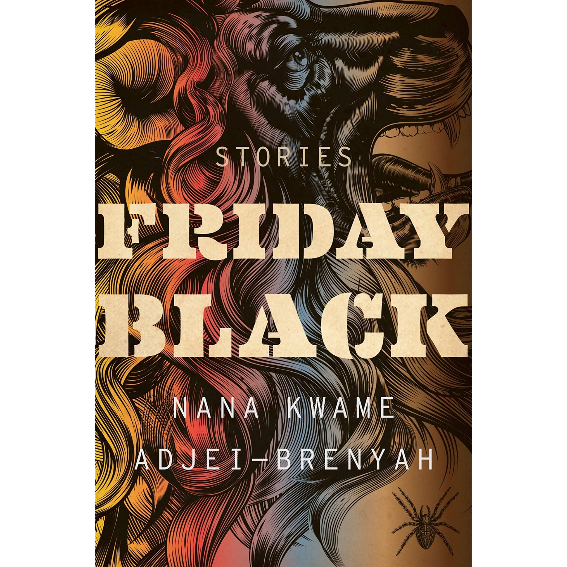 "Friday Black" by Nana Kwame Adjei-Brenyah