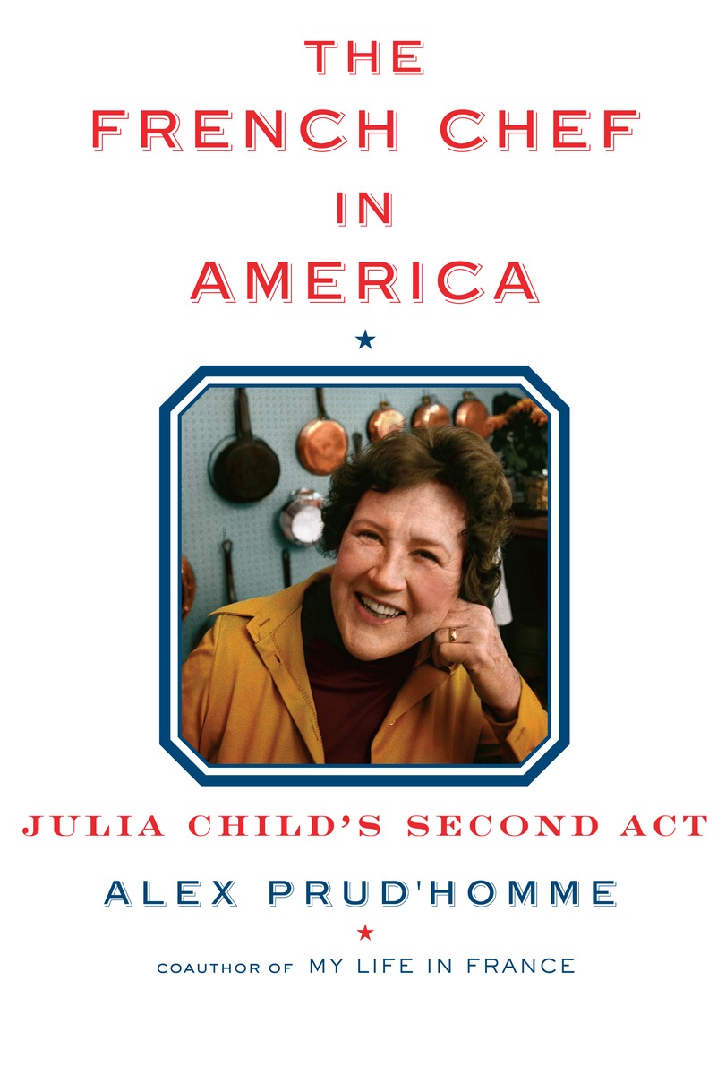 The author, Alex Prud’homme, will read from “The French Chef in America” at Wellesley Books on Oct. 17.