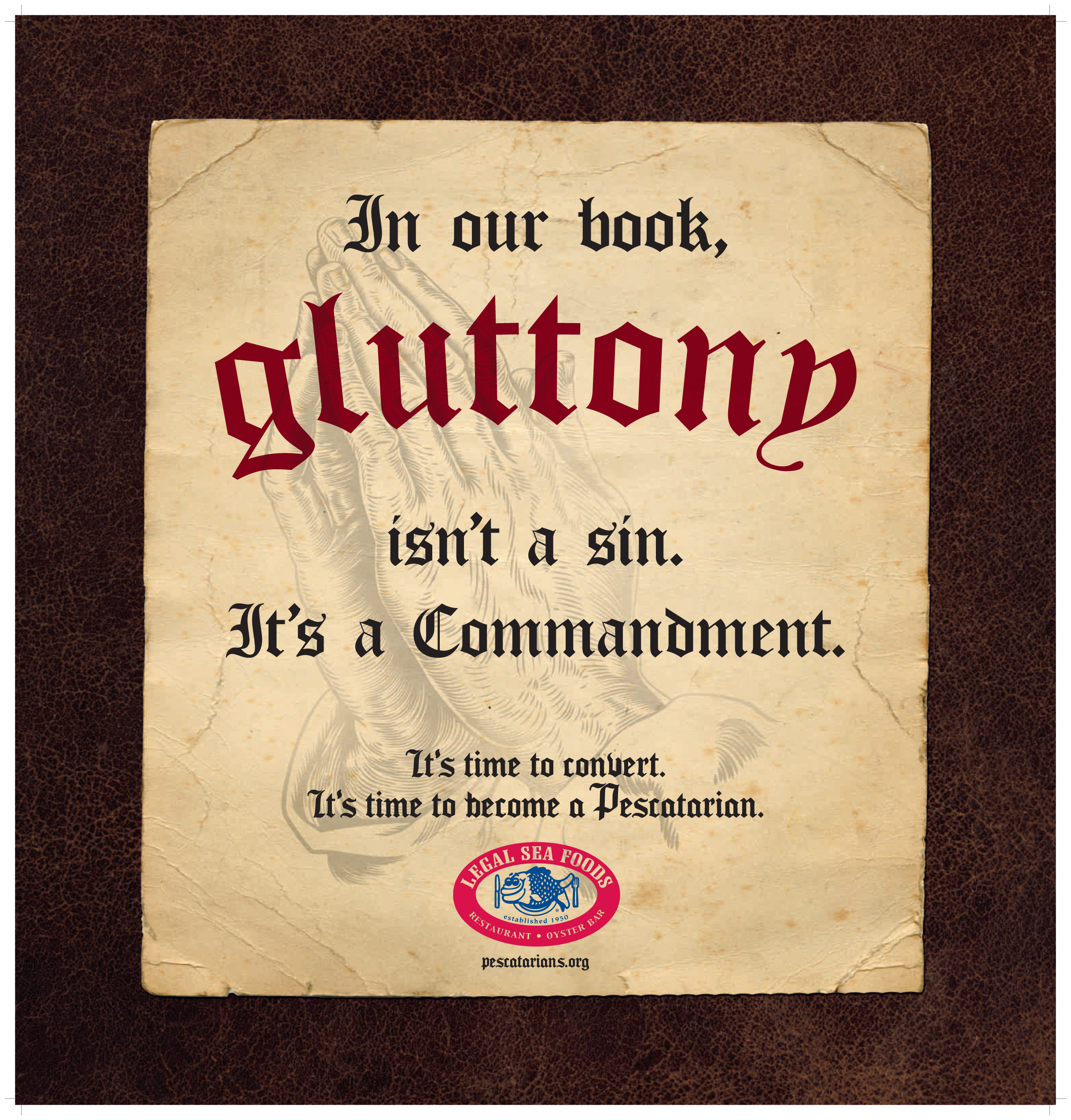 A new ad from Legal Sea Foods urges people to convert to a religion whose members are “pescatarians” — part of an eccentric new marketing campaign. Pescatarians’ diets include sea creatures but no other animals.