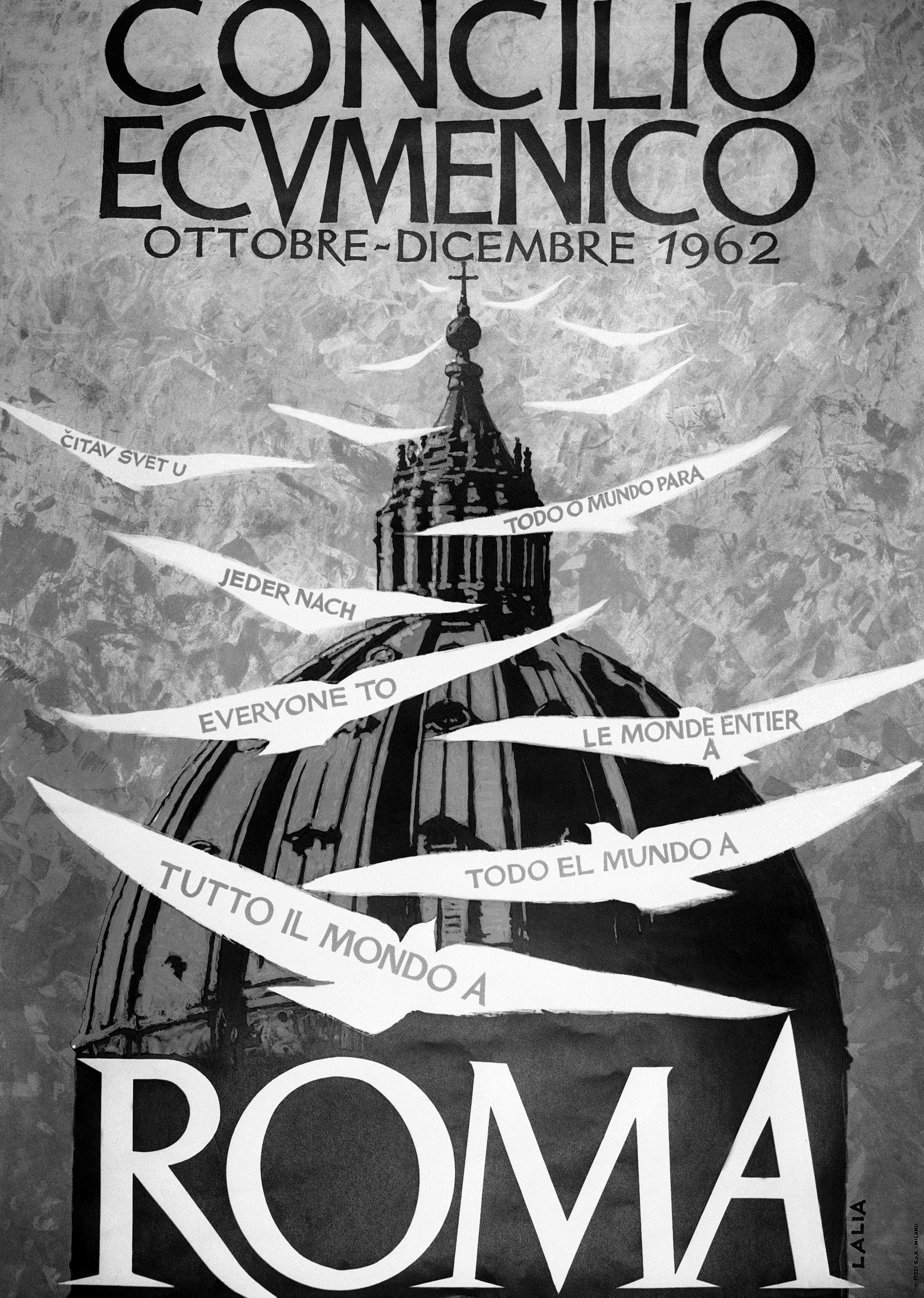 To attract tourists to Rome during the Second Vatican Council, the Italian Tourist Organization distributed this poster. Stylized doves carry the words “everyone to” in seven languages.